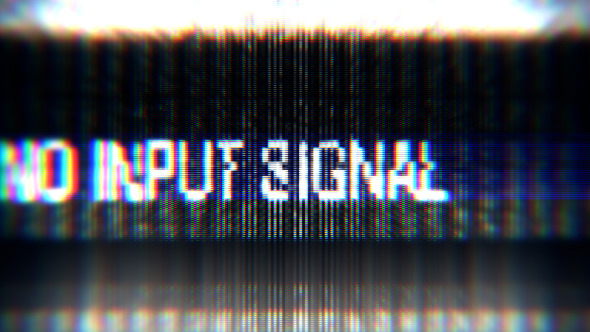 No Input Signal