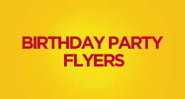 Birthday Party Flyers