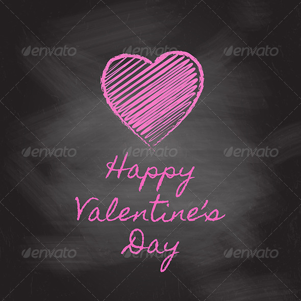 Valentine's Day Chalkboard - Valentines Seasons/Holidays