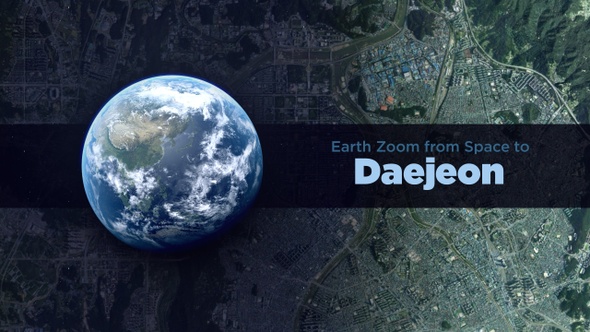 Daejeon (South Korea) Earth Zoom to the City from Space