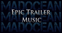Epic Trailer Music