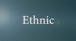 Ethnic