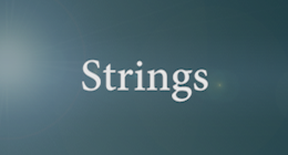 Strings