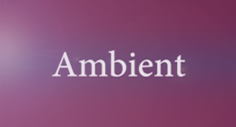 Ambient