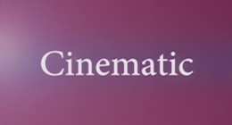 Cinematic