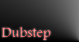Dubstep