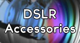 DSLR Accessories
