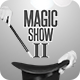 Magic Show II - VideoHive Item for Sale