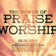 Power of Praise and Worship Church Flyer Template, Print Templates