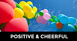 Positive & Cheerful