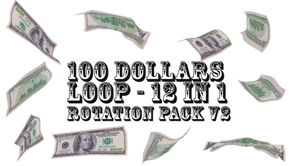 100 Dollars Loop Rotation Pack V2 12 In 1