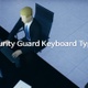 Security Guard Keyboard Typing 01