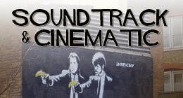 Soundtrack & Cinematic