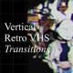 Vertical Retro VHS Glitch Effects for After Effects - VideoHive Item for Sale