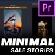 Minimal Sale Stories | Premiere Pro Template - VideoHive Item for Sale