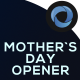 Mothers Day Opener l Mothers Day Wishes - VideoHive Item for Sale