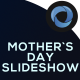Mothers Day Slideshow l Mothers Day Wishes - VideoHive Item for Sale