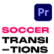 Soccer Transitions Pack – Football Ball Sports Transitions for Premiere Pro - VideoHive Item for Sale