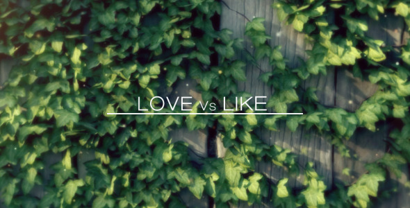 Love Vs Like - VideoHive 720872