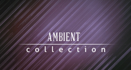 Ambient Music Collection