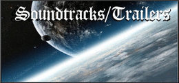 Soundtracks and Trailers