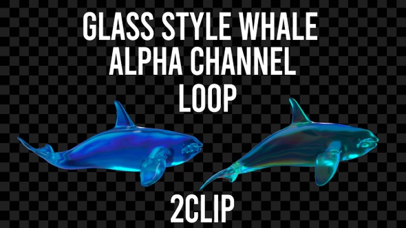 Glass Style Whale 2Clip Alpha Loop