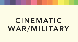Cinematic War & Military