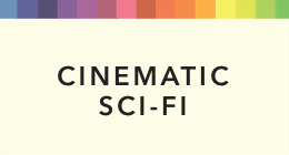 Cinematic Sci-Fi