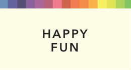 Happy & Fun