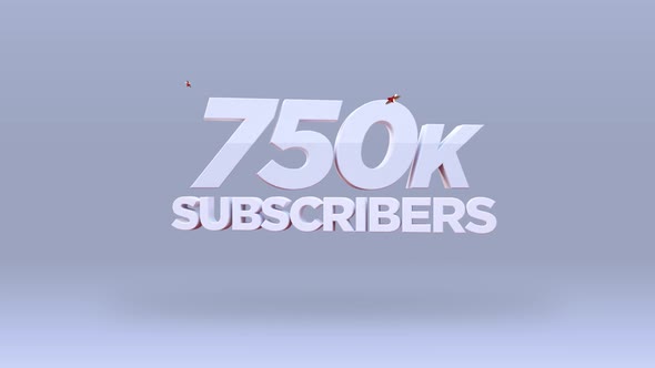 Set 4-12 Youtube 750K Subscribers Count Animation 4K RES