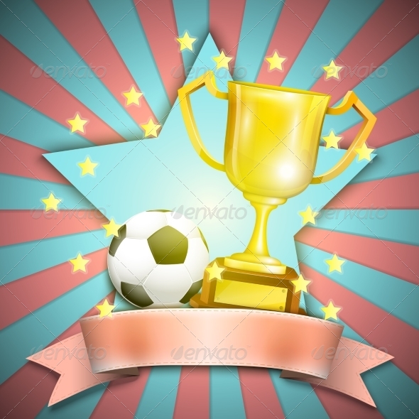 Soccer Retro Poster with Trophy Cup and Ball - Sports/Activity Conceptual