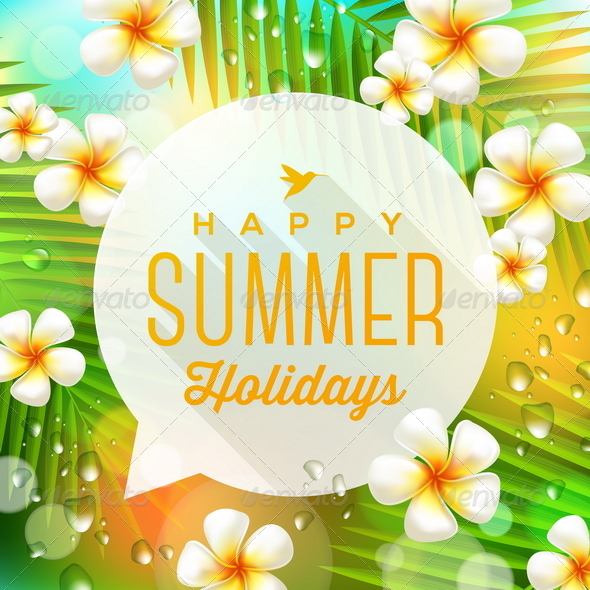 Speech Bubble with Summer Holidays Greeting - Flowers & Plants Nature
