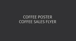 Coffee Poster Sales Flyer
