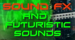 futuristic sounds - fx