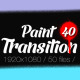 Paint Transition ( 40 Pack) - VideoHive Item for Sale