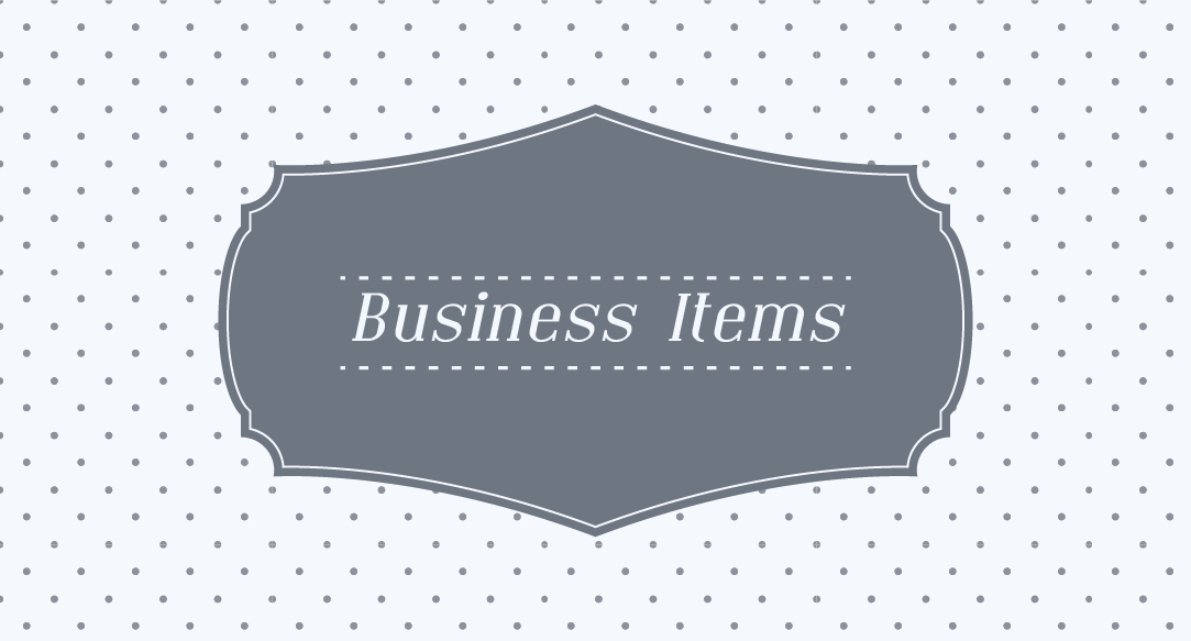Business Items