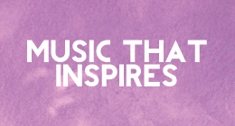 Music that inspires