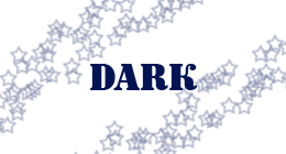 DARK