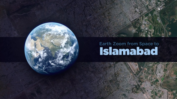 Islamabad (Pakistan) Earth Zoom to the City from Space