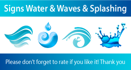 Signs Water & Waves & Splashing