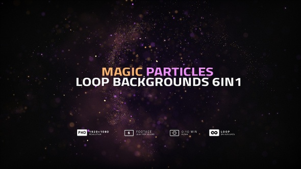Magic Particles Loop Backgrounds 6in1