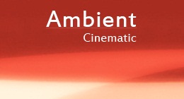 Ambient & Cinematic