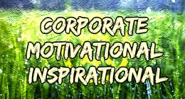 Corporate Motivational Inspirational