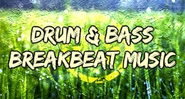 Drum & Bass Breakbeat Music