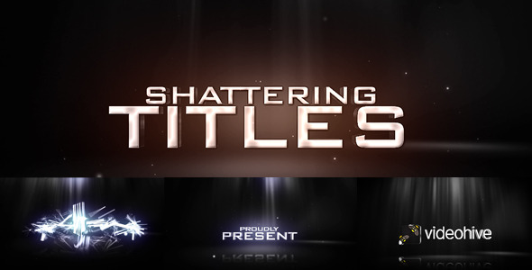Shattering Titles - VideoHive 802673