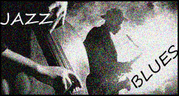 JAZZ - BLUES