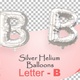 Silver Helium Balloons With Letter – B - VideoHive Item for Sale