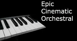 Epic*Cinematic*Orchestral