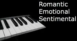 Romantic*Emotional*Sentimental