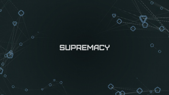 Supremacy - VideoHive 8181076